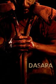 Dasara (2023) Dual | 480p, 720p, 1080p | GDrive & Watch Online