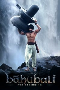 Bāhubali: The Beginning (2005) Dual | 480p, 720p, 1080p | GDrive & Watch Online