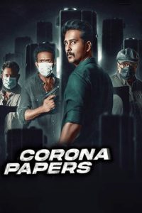 Corona Papers (2023) Dual | 480p, 720p, 1080p | GDrive & Watch Online