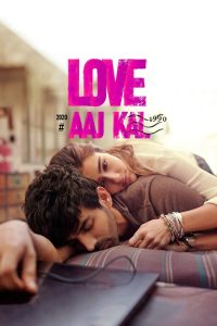 Love Aaj Kal (2022) Dual | 480p, 720p, 1080p | GDrive & Watch Online