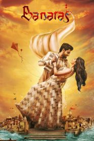 Banaras (2022) Dual | 480p, 720p, 1080p | GDrive & Watch Online