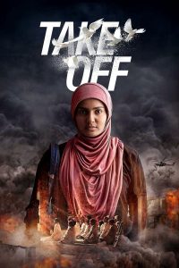 Take Off (2017) hindi Dual | 480p, 720p, 1080p | GDrive & Watch Online