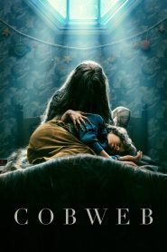 Cobweb (2023) English | 480p, 720p, 1080p | GDrive & Watch Online