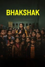Bhakshak (2024) Hindi Dual | 480p, 720p, 1080p | GDrive & Watch Online