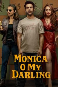 Monica, O My Darling (2022) Hindi | 480p, 720p, 1080p | GDrive & Watch Online