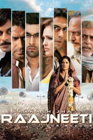 Raajneeti (2010) Hindi Dual | 480p, 720p, 1080p | GDrive & Watch Online