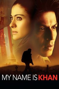 My Name Is Khan (2010) Hindi | 480p, 720p, 1080p | GDrive & Watch Online