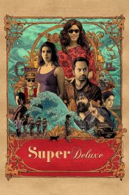 Super Deluxe (2019) Hindi Dual | 480p, 720p, 1080p | GDrive & Watch Online