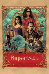 Super Deluxe (2019) Hindi Dual | 480p, 720p, 1080p | GDrive & Watch Online