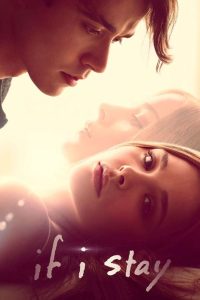 If I Stay (2014) 480p, 720p, 1080p | GDrive & Watch Online