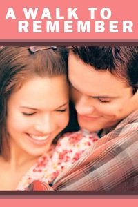 A Walk to Remember (2020) English | 480p, 720p, 1080p | GDrive & Watch Online