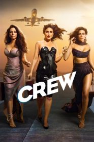 Crew (2024) Hindi | 480p, 720p, 1080p | GDrive & Watch Online