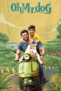 Oh My Dog (2020) Malayalam | 480p, 720p, 1080p | GDrive & Watch Online
