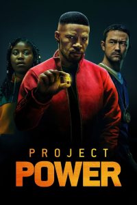 Project Power (2020) English | 480p, 720p, 1080p | GDrive & Watch Online