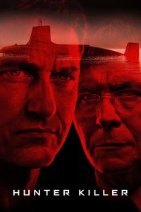 Hunter Killer (2018) 480p, 720p, 1080p | GDrive & Watch Online