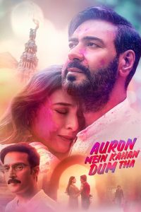 Auron Mein Kahan Dum Tha (2024) Hindi | 480p, 720p, 1080p | GDrive & Watch Online