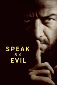 Speak No Evil (2024) English Dual | 480p, 720p, 1080p | GDrive & Watch Online
