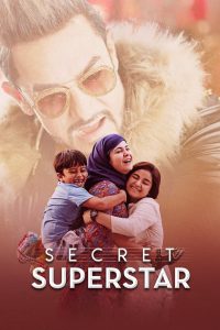 Secret Superstar (2017) Hindi Dual | 480p, 720p, 1080p | GDrive & Watch Online