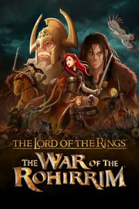 The Lord of the Rings: The War of the Rohirrim (2024) English Dual | 480p, 720p, 1080p | GDrive & Watch Online