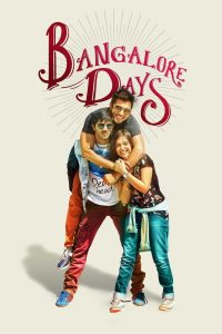 Bangalore Days (2014) Hindi Dual | 480p, 720p, 1080p | GDrive & Watch Online