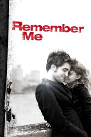 Remember Me (2010) English | 480p, 720p, 1080p | GDrive & Watch Online