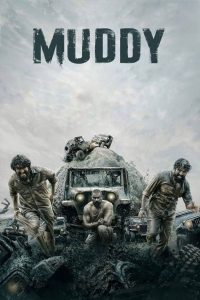 Muddy (2021) Malayalam | 480p, 720p, 1080p | GDrive & Watch Online