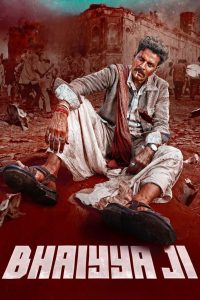Bhaiyya Ji (2024) Hindi | 480p, 720p, 1080p | GDrive & Watch Online