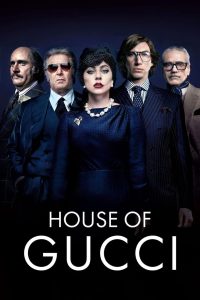 House of Gucci (2021) 480p, 720p, 1080p | GDrive & Watch Online