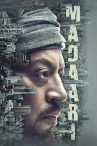 Madaari (2016) Hindi Dual | 480p, 720p, 1080p | GDrive & Watch Online
