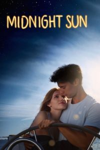 Midnight Sun (2018) English | 480p, 720p, 1080p | GDrive & Watch Online