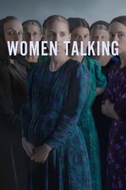 Women Talking (2022) English | 480p, 720p, 1080p | GDrive & Watch Online