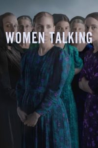 Women Talking (2022) English | 480p, 720p, 1080p | GDrive & Watch Online