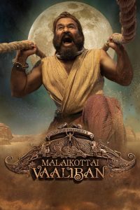 Malaikottai Vaaliban (2024) Hindi Dual | 480p, 720p, 1080p | GDrive & Watch Online