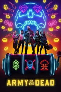 Army of the Dead (2021) English Dual | 480p, 720p, 1080p | GDrive & Watch Online