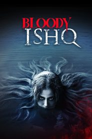 Bloody Ishq (2024) English Dual | 480p, 720p, 1080p | GDrive & Watch Online