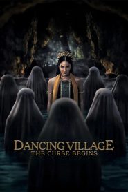 Dancing Village: The Curse Begins 2024 480p, 720p, 1080p | GDrive & Watch Online