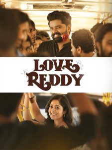 Love Reddy (2024) WEB-DL [Hindi-Tamil] 480p, 720p, 1080p | GDrive & Watch Online