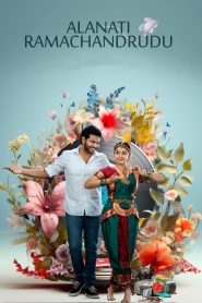 Alanaati Ramachandrudu (2024) Hindi Dual | 480p, 720p, 1080p | GDrive & Watch Online