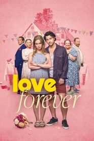 Love Forever (2025) English | 480p, 720p, 1080p | GDrive & Watch Online