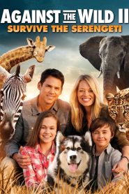 Against the Wild II: Survive the Serengeti 2016