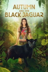 Autumn and the Black Jaguar (2024) WEB-DL [Hindi-English] 480p, 720p, 1080p | GDrive & Watch Online