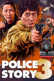 Police Story 3: Super Cop 1992 English | 480p, 720p, 1080p | GDrive & Watch Online