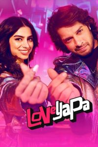 Loveyapa (2025) Hindi Dual | 480p, 720p, 1080p | GDrive & Watch Online