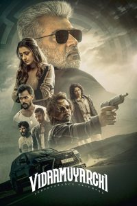 Vidaamuyarchi (2025) Hindi Dual | 480p, 720p, 1080p | GDrive & Watch Online
