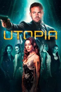 Utopia (2024) English Dual | 480p, 720p, 1080p | GDrive & Watch Online