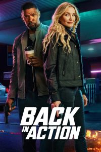Back in Action 2025 NF WEB-DL [Dual Audio] 480p, 720p, 1080p | GDrive & Watch Online