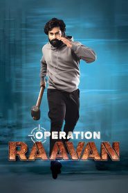 Operation Raavan 2024 WEB-DL [Hindi Dubbed] 480p, 720p, 1080p | GDrive & Watch Online