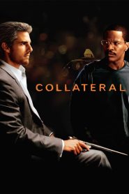 Collateral 2004 BluRay [Dual Audio] 480p, 720p, 1080p | GDrive & Watch Online