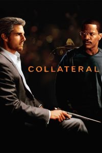 Collateral 2004 BluRay [Dual Audio] 480p, 720p, 1080p | GDrive & Watch Online