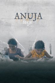 Anuja (2025) NF WEB-DL [Hindi] 720p, 1080p | GDrive & Watch Online